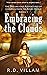 Embracing the Clouds (The Dreams and Adventures of Children from the Bowl World, #1)