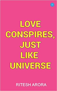 Love Conspires, Just like Universe