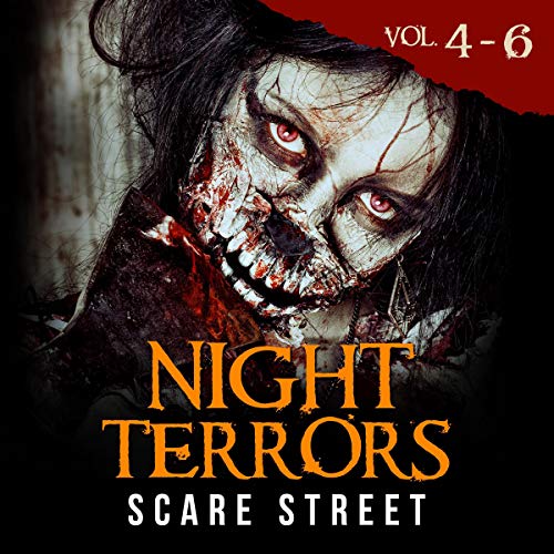Night Terrors Volumes 4 - 6: Short Horror Stories Anthology (Night Terrors, #4-6)