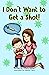 I Don't Want to Get a Shot! (I Don't Want To Series)