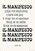 Il Manifesto: Γράμμα στον Μπερλινγκουέρ - Η Πράγα είναι μόνη - Το κίνημα των αντιπροσώπων - Θέσεις για την παιδεία - Θέσεις για τον κομμουνισμό