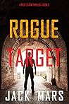 Rogue Target by Jack Mars