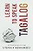 Learn to Speak Tagalog: wit...