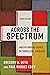 Across the Spectrum: Understanding Issues in Evangelical Theology