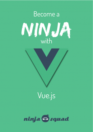 Become a ninja with Vue 3