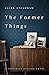 The Former Things