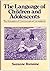 The Language of Children an...