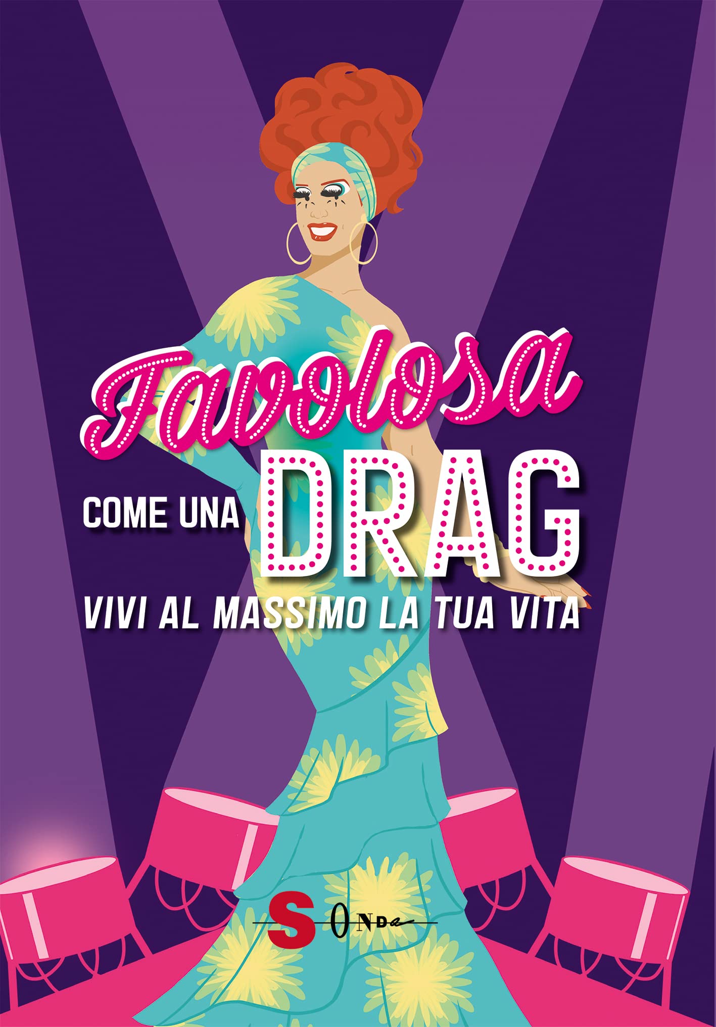 Favolosa come una drag