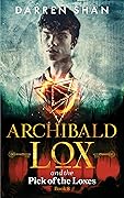 Archibald Lox and the Pick of Loxes