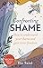 Confronting Shame: How to U...