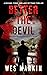 Better the Devil: A Michael Yorke and Jake Pettman Thriller