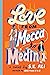 Love from Mecca to Medina by S.K. Ali