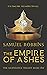The Empire of Ashes (The As...