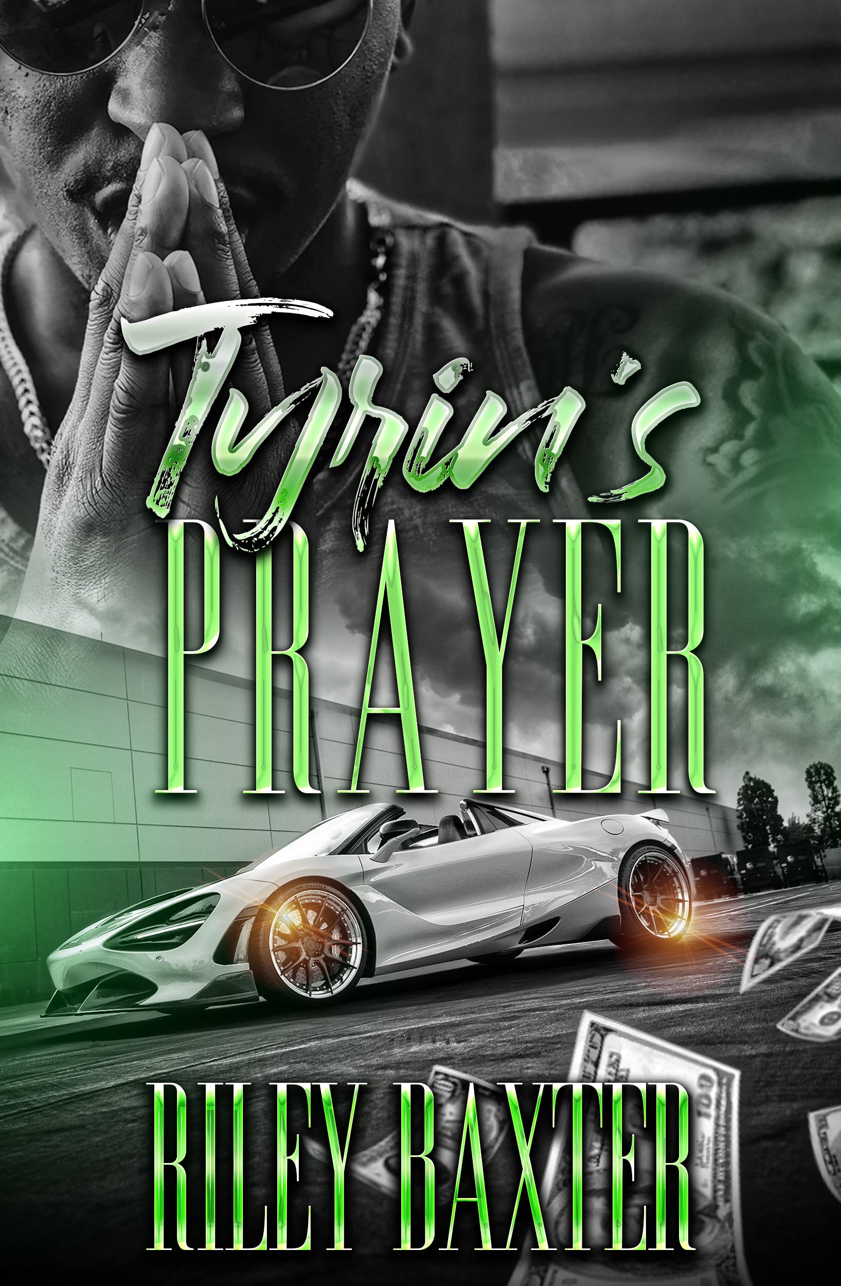 Tyrin's Prayer (Kindle Edition)