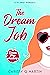 The Dream Job