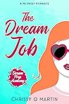 The Dream Job The Dream Job