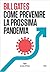 Come prevenire la prossima pandemia