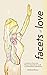 Facets of Love: A Guide for...