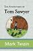 The Adventures of Tom Sawyer - The Original, Unabridged, and ... by Mark Twain The Adventures of Tom Sawyer - The Original, Unabridged, and ... by Mark Twain