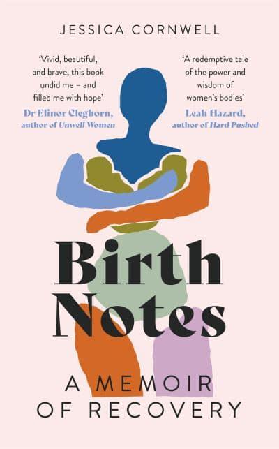 Birth Notes: A Memoir of Recovery (Hardcover)