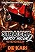 Straight Beast Mode 2: 4EVERGREEZY