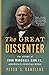 The Great Dissenter: The Story of John Marshall Harlan, America's Judicial Hero