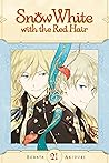 Snow White with the Red Hair, Vol. 21 by Sorata Akiduki