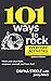 101 Ways to Rock: Everyday Activities for Success Every Day: Updated Edition