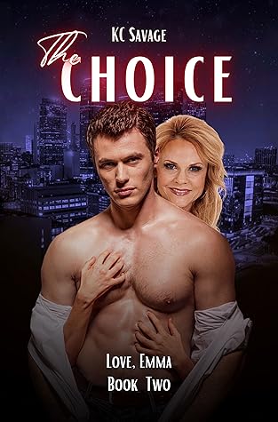 The Choice (Love, Emma #2)