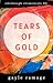 Tears of Gold (Edinburgh El...