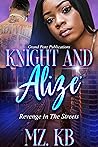 Knight and Alize:...