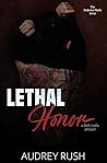 Lethal Honor by Audrey Rush