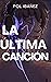 La última canción by Pol Ibáñez