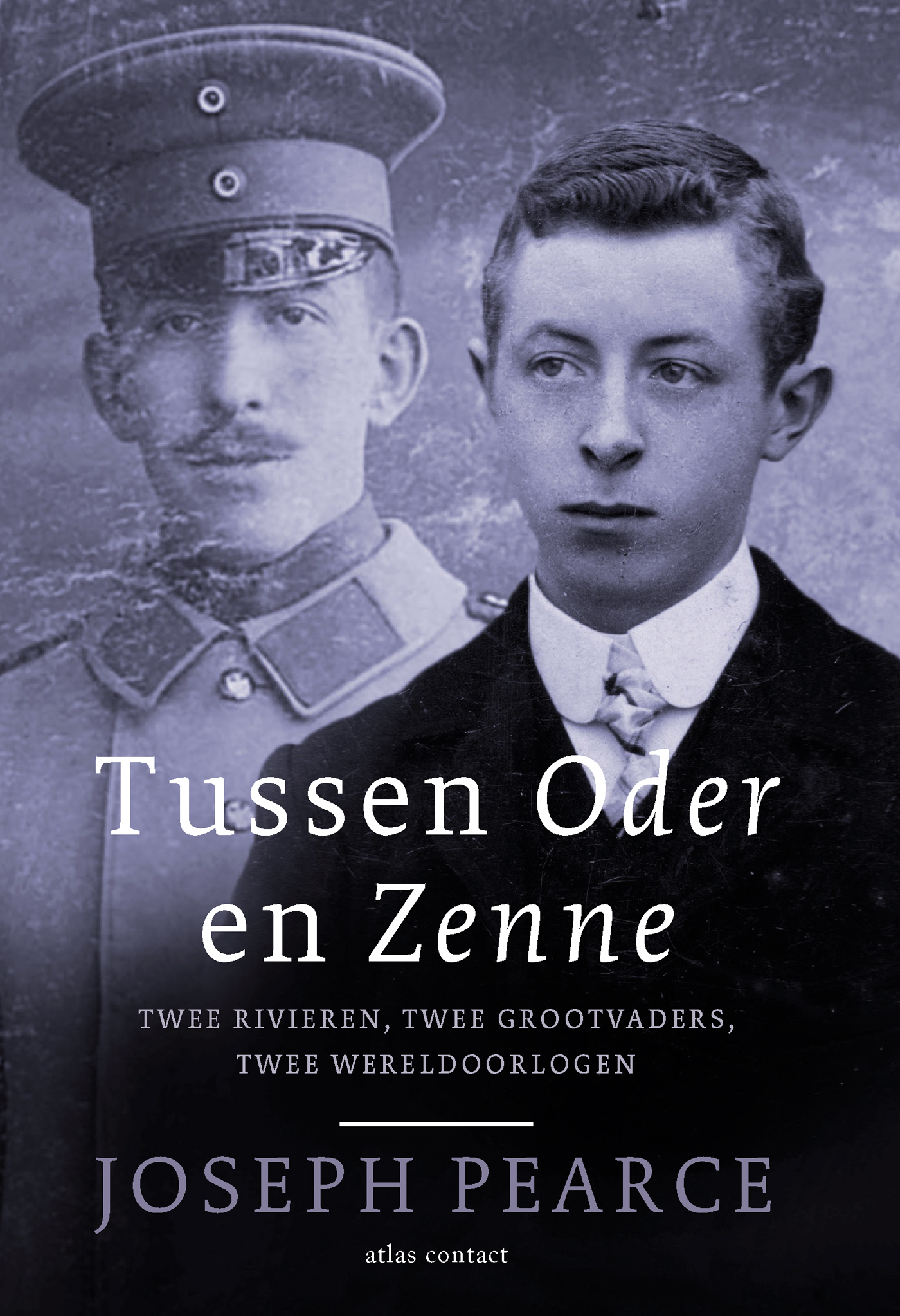 Tussen Oder en Zenne twee rivieren, twee grootvaders, twee oorlogen (Paperback)