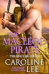 The MacLeod Pirate (The Sinclair Jewels #4) The MacLeod Pirate (The Sinclair Jewels #4)