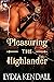 Pleasuring the Highlander by Lydia Kendall