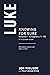 Luke, Volume 1: Knowing for Sure, (Chapters 1–10), A 13-Lesson Study (Reformed Expository Bible Studies)
