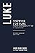 Luke, Volume 2: Knowing for Sure, (Chapters 11–24), A 13-Lesson Study (Reformed Expository Bible Studies)