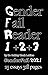 GenderFail Reader 1 + 2 + 3 23 Essays 318 Pages