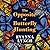 The Opposite of Butterfly Hunting: The Tragedy and The Glory of Growing Up (A Memoir)