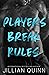 Players Break Rules (Campus Players #1)