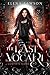 The Last Vocari Complete Series (The Last Vocari, #1-4)