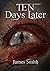 Ten Days Later