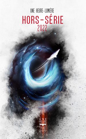Une heure-lumière - Hors-série 2022