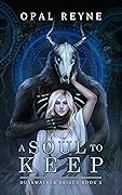 A Soul to Keep (Duskwalker Brides, #1) 