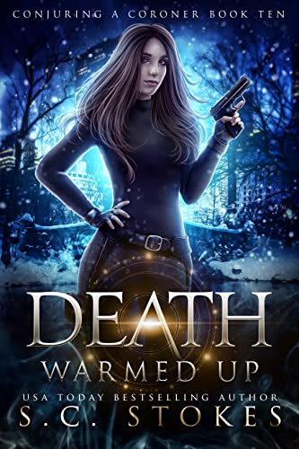 Death Warmed Up (Conjuring a Coroner #10)