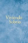 Viviendo Sobrio: ...