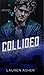Collided Extended Epilogue
