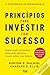 Princípios para Investir com Sucesso
