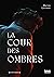 La Cour des ombres